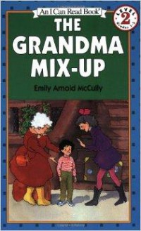 An I Can Read Book Lv 2 : The Grandma Mix-Up