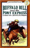 An I Can Read Book Lv 3 : Buffalo Bill And The Pony Express