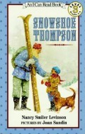 An I Can Read Book Lv 3 : Snowshoe Thompson