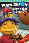 I Can Read Book  Lv 1 : Sid The Science Kid. Whats That Smell