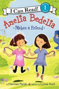 I Can Read Book  Lv 1 : Amelia Bedelia. Makes A Friend