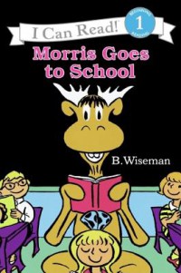 I Can Read Book  Lv 1 : Morris Goes To School