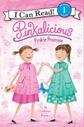 I Can Read Book  Lv 1 : Pinkalicious. Pinkie Promise