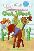 I Can Read Book  Lv 1 : The Berenstain Bears Out West