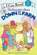 I Can Read Book  Lv 1 : The Berenstain Bears Down On The Farm