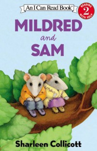 An I Can Read Book  Lv 2 : Mildred And Sam