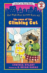 An I Can Read Book  Lv 2 : The Case Of The Climbing Cat (The High-Rise Private Eyes 2)