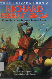 Tokoh Sejarah Dunia : Richard Berhati Singa