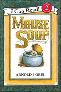 I Can Read  Lv 2 : Mouse Soup