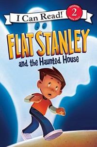 I Can Read  Lv 2 : Flat Stanley And The Haunted House