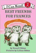 I Can Read  Lv 2 : Best Friends For Frances