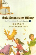 Seri Dharma Master Cheng Yen 2 : Bulu Emas Yang Hilang