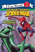 I Can Read  Lv 2 : Spiderman Versus The Scorpion (Spider'S Sense Spider-Man)