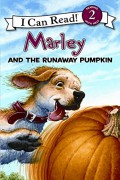 I Can Read  Lv 2 : Marley And The Runaway Pumpkin