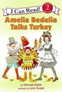 I Can Read  Lv 2 : Amelia Bedelia Talks Turkey