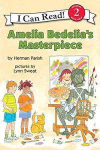 I Can Read  Lv 2 : Amelia Bedelia'S Masterpiece