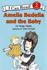 I Can Read  Lv 2 : Amalia Bedelia And The Baby