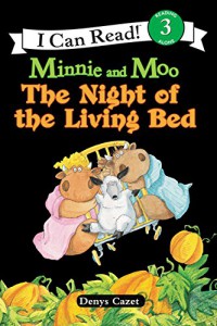 An I Can Read Book Lv 3 : Minnie And Moo. The Night Of The Living Bed