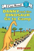 I Can Read ! Lv 1  : Danny And The Dinosaur Go To Camp (+ 1 Cd)