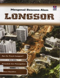 Mengenal Bencana Alam : Longsor