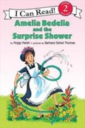 I Can Read  Lv 2 : Amelia Bedelia And The Surprise Shower