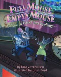 Full Mouse Empty Mouse (A Tale Of Food And Feelings)