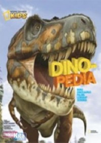 Dinopedia (Buku Dinosaurus Paling Lengkap Sedunia)