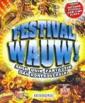 Festival Wauw! (Aneh, Unik, Fantastik, Dan Kontroversial)