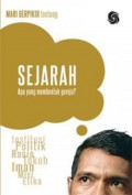 Mari Berfikir Tentang : Sejarah. Apa Yang Membentuk Gereja?