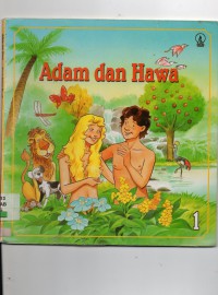 Kisah Perjanjian Lama 01 : Adam & Hawa