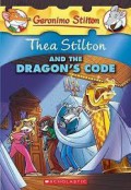 Geronimo Stilton (Ts 01) : Thea Stilton And The Dragon'S Code