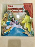 Kisah Perjanjian Baru 04 : Yesus Menyembuhkan Orang Sakit