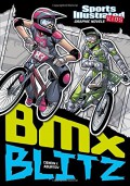 Sports Illustrated Kids (Graphic Novels) : Bmx Blitz