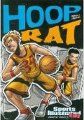 Sports Illustrated Kids (Graphic Novels) : Hoop Rat