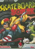 Sports Illustrated Kids (Graphic Novels) : Skateboard Sonar