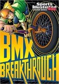 Sports Illustrated Kids (Graphic Novels) : Bmx Breakthrough