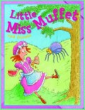 Little Miss Muffet And Friends (Rhymes)