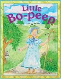 Little Bo Peep And Friends (Rhymes)