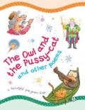 The Owl And The Pussy Cat And Other Poems