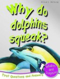 Why Do Dolphins Squeak?