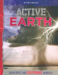 Explore The Extreme World : Active Earth