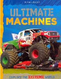 Explore The Extreme World : Ultimate Machines