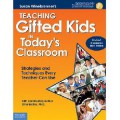 Teaching Gifted Kids In Today'S Classroom (Strategies And Techniques Every Teacher Can Use) + 1 Cd