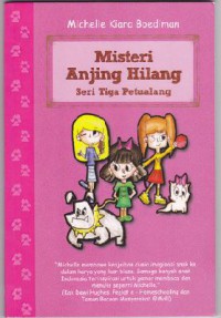 Seri Tiga Petualang : Misteri Anjing Hilang