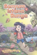 Seri Cita-Cita Dan Persahabatan : Senyum Istana Bunga