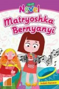 First Novel : Matryoshka Bernyanyi
