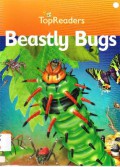 Top Readers Stage 1 : Beastly Bugs