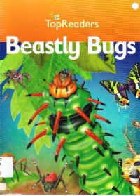 Top Readers Stage 1 : Beastly Bugs