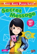 Kecil-Kecil Punya Karya : Secret Message