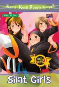 Kecil-Kecil Punya Karya : Silat Girls